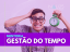 MENTORIA EM GESTÃO DO TEMPO 